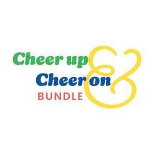 Cheer Up & Cheer On Bundle
