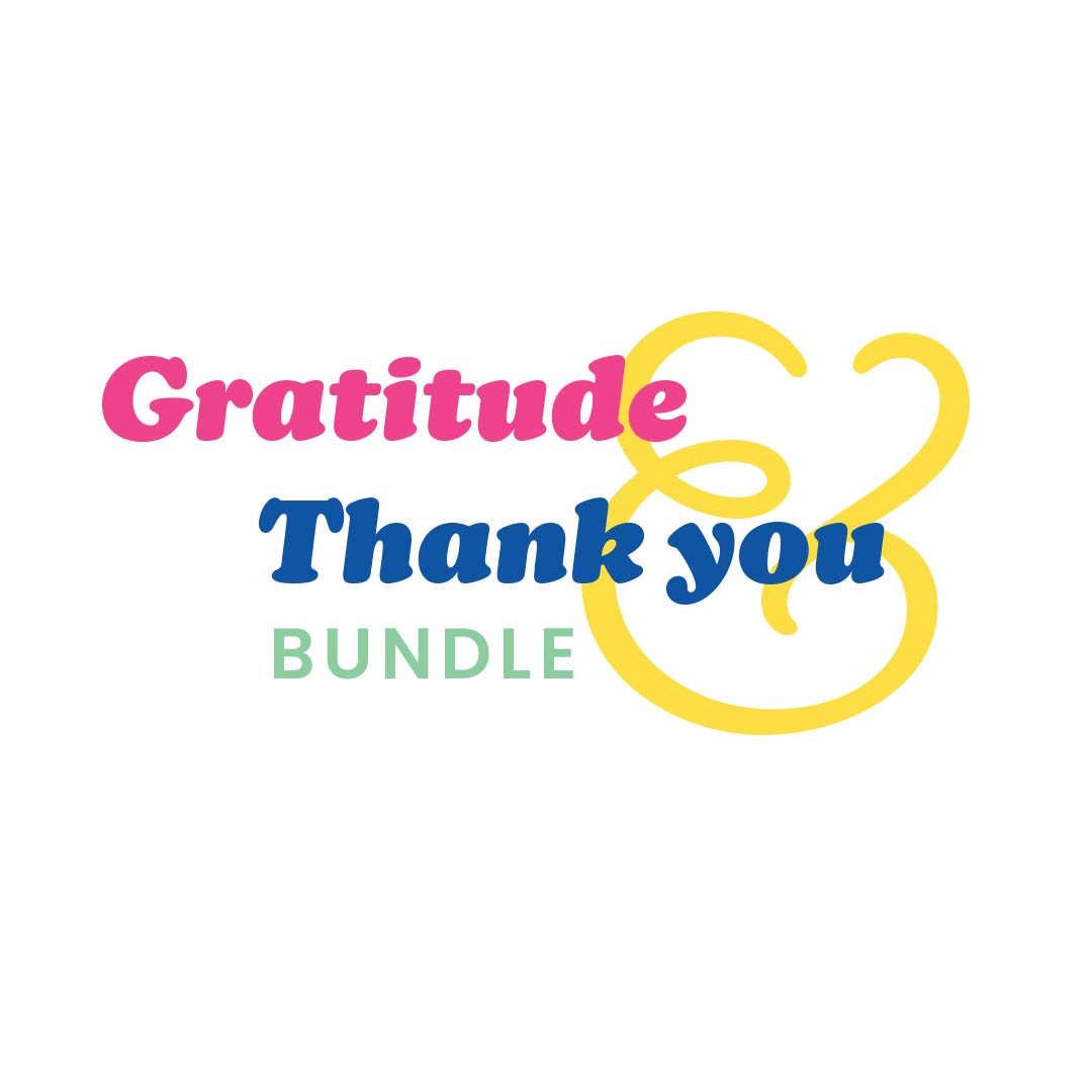 Gratitude & Thank You Bundle